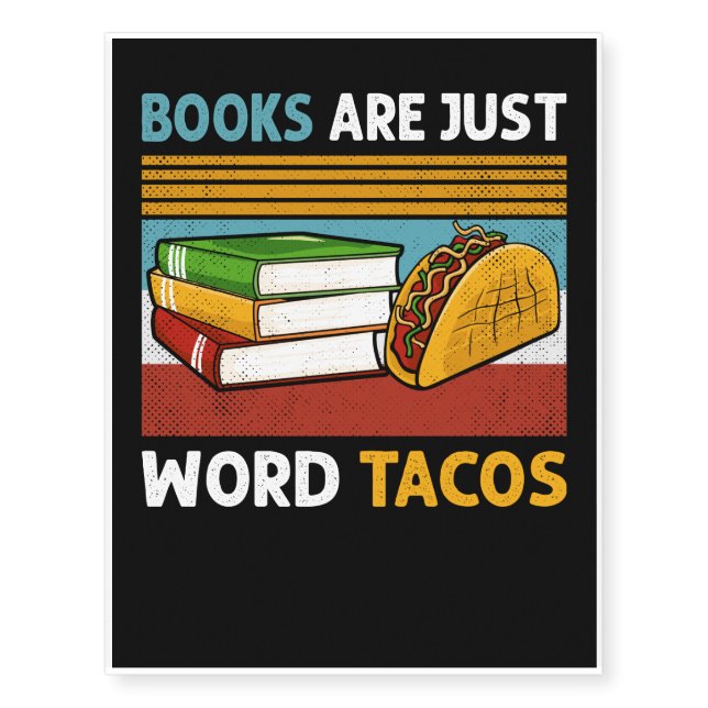 Books Are Just Word Tacos Temporary Tattoos (Front)