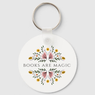 Books Are Magic Keychain