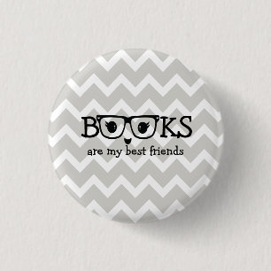 Books are my best friends pinback button