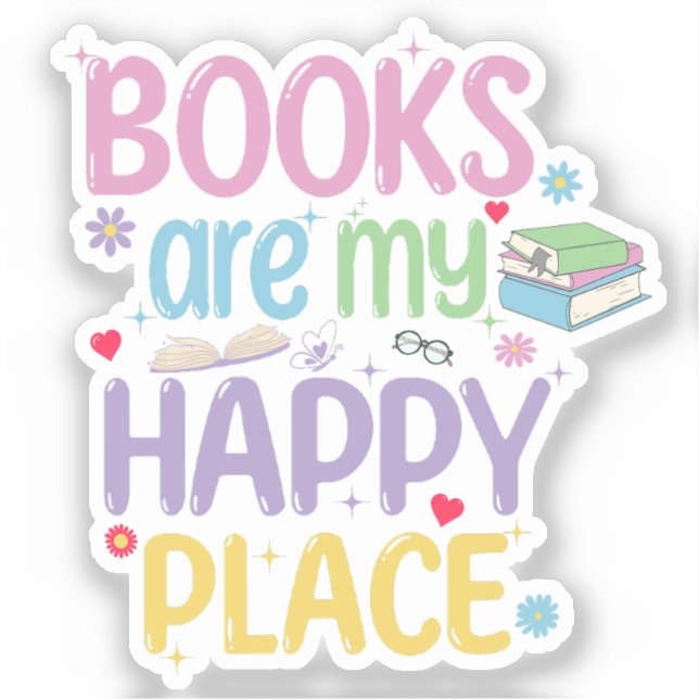 Books Are My Happy Place Book Lover Sticker (Front)