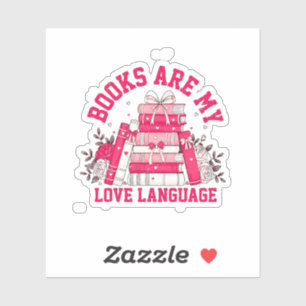 Books Are My Love Language Bookish Valentine Day Sticker