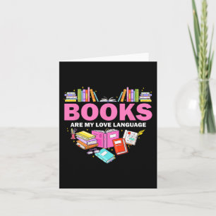 Books Are My Love Language Reading Lover Librarian Card