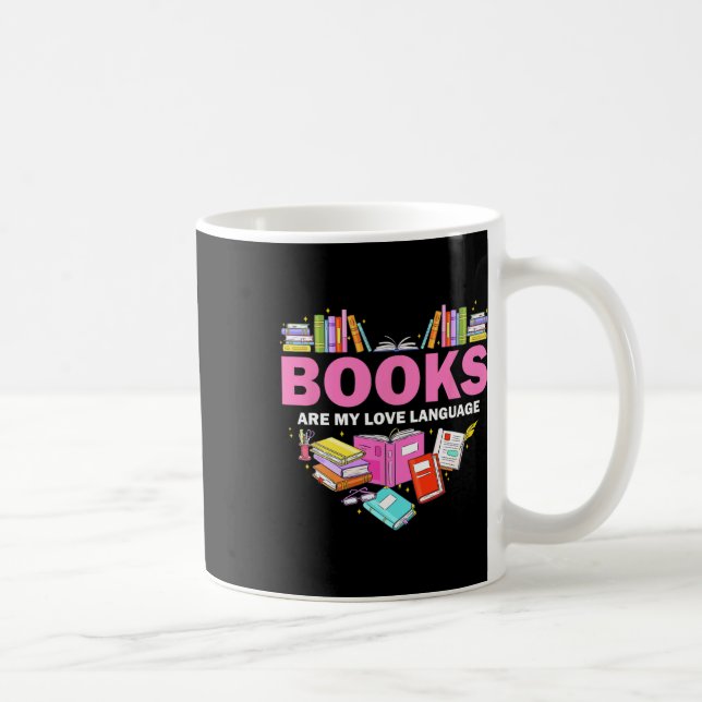 Books Are My Love Language Reading Lover Librarian Coffee Mug (Right)