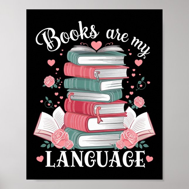 Books Are My Love Language Reading Lover Librarian Poster (Front)