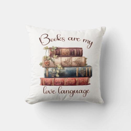 Books Are My Love Language Throw Pillow