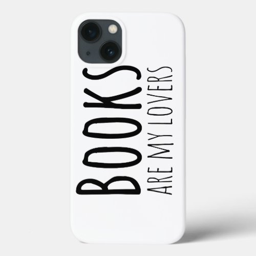Books are my Lovers iPhone 13 Case