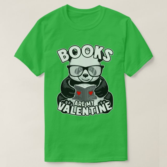 Books Are My Valentine Cute Bookish Panda Bear Boo T-Shirt (Design Front)