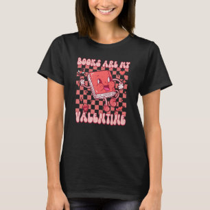 Books Are My Valentine Groovy Book Lover Valentine T-Shirt