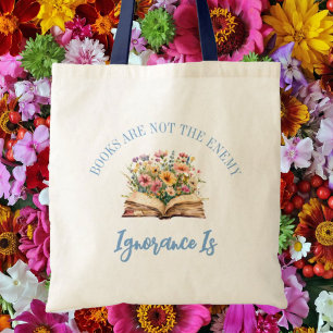 Books are not the enemy Book Tote Bag