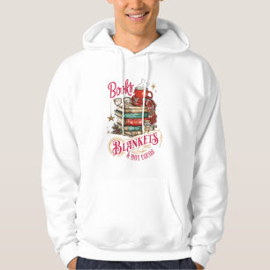Books Blankets and Hot Cocoa Hoodie