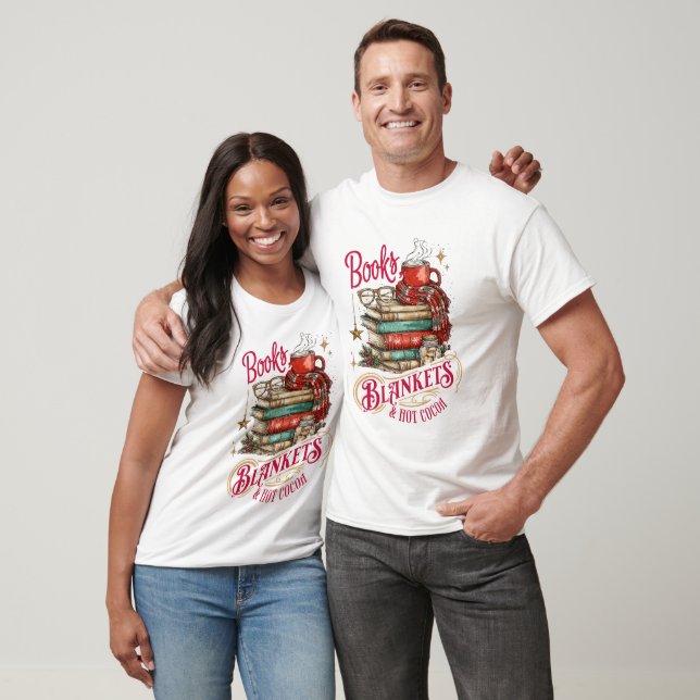 Books Blankets and Hot Cocoa  T-Shirt (Unisex)