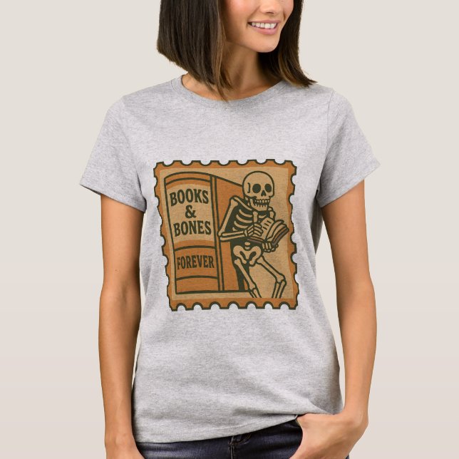 Books & Bones Forever T-Shirt – Gothic Skeleton  (Front)