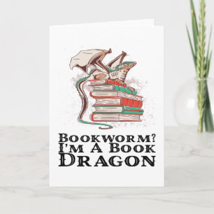 Books - Bookworm? I'm A Book Dragon Card