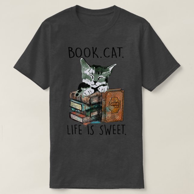 Books Cats Life Is Sweet Cat Book Lovers Reading B T-Shirt (Design Front)