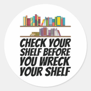 Books - Check Your Shelf Classic Round Sticker