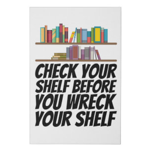 Books - Check Your Shelf Faux Canvas Print