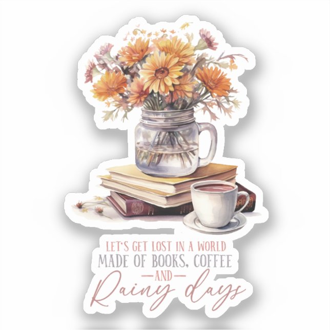 Books, Coffee and Rainy Days Sticker (Front)