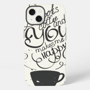 Books Coffee And You Makes Me Happy iPhone 13 Case
