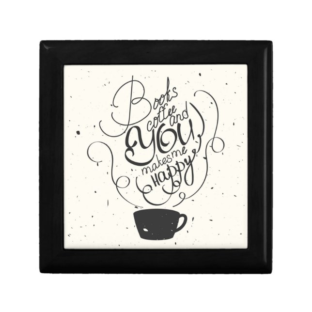 Books Coffee And You Makes Me Happy Keepsake Box (Front)