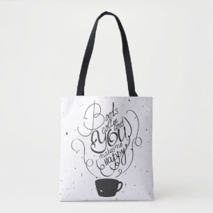 Books Coffee And You Makes Me Happy Tote Bag