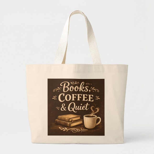 Books, Coffee & Quiet – Dark Academia Book Lover Large Tote Bag (Front)