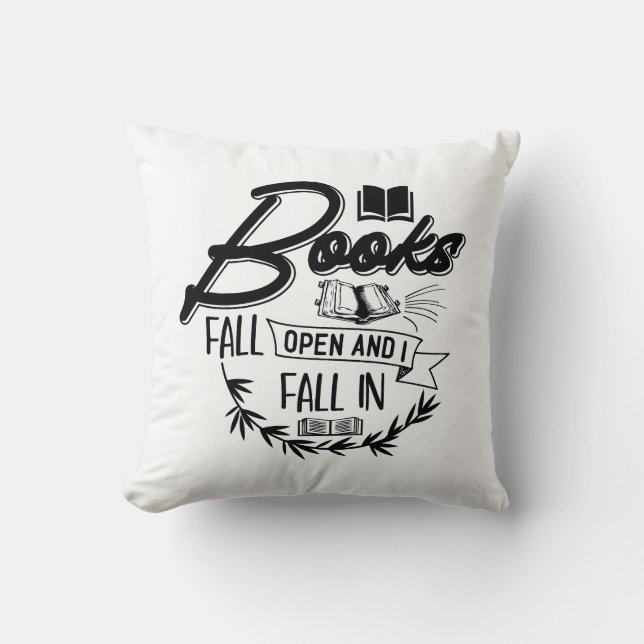 Books fall open and I fall in Throw Pillow (Front)