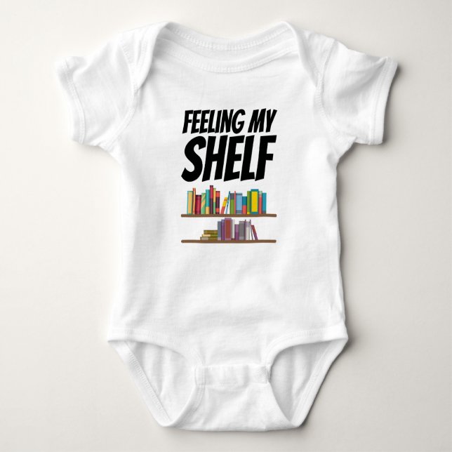 Books - Feeling My Shelf Baby Bodysuit (Front)