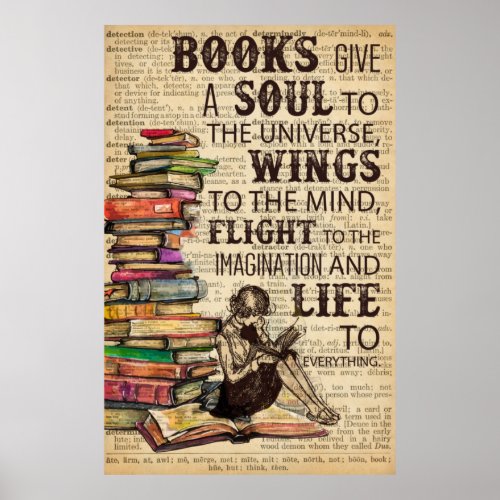 Books Give A Soul To The Universe Wings To The Min Poster