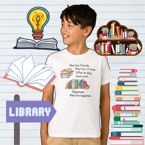 Books = Happiness, Love to Read T-Shirt