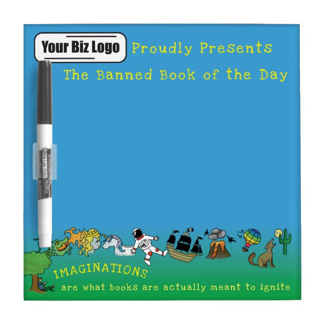 Books Ignite Imaginations Anti Book Banning Dry Erase Board (Front)