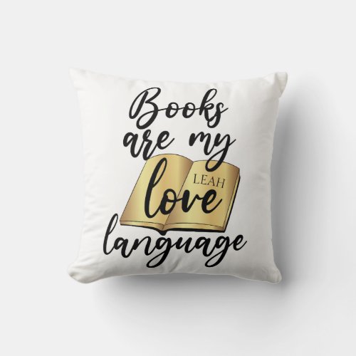 Books Love Language Black Gold Book Lovers Name Throw Pillow