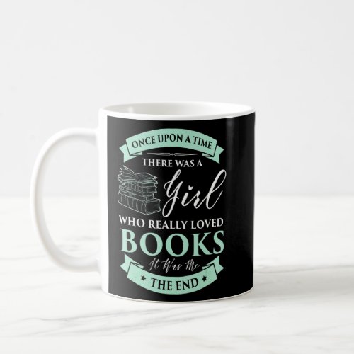 Books Loving Girl  I Read Fairy Tale Bookaholic Id Coffee Mug