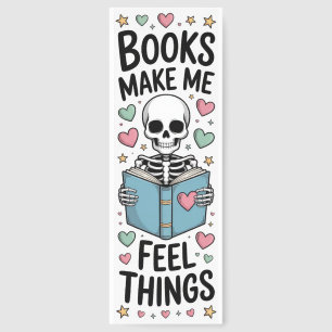 Books Make Me Feel Things Bookmarks