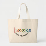 Books Make Me Happy Large Tote Bag at Zazzle
