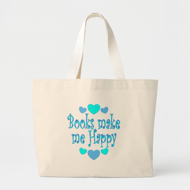 Books Make Me Happy Large Tote Bag (Front)