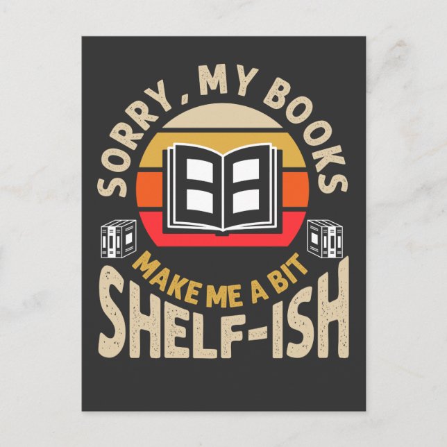 Books Make Me Shelfish Librarian Book Nerd Postcard (Front)