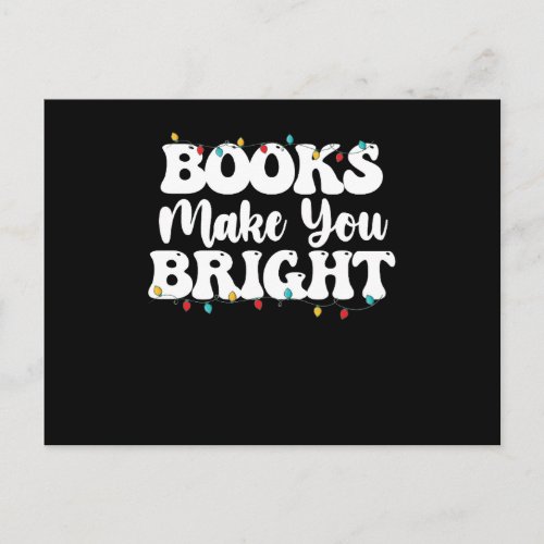 Books Make You Bright Reading Christmas Postcard