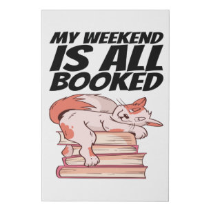 Books - My Weekend Is All Booked Faux Canvas Print