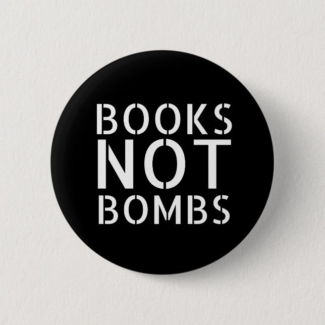 Books Not Bombs - Anti-War Slogan Button (Front)