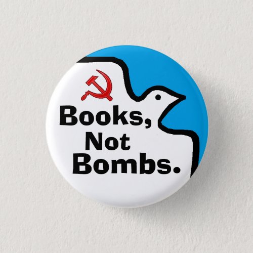 Books Not Bombs Buton Pinback Button