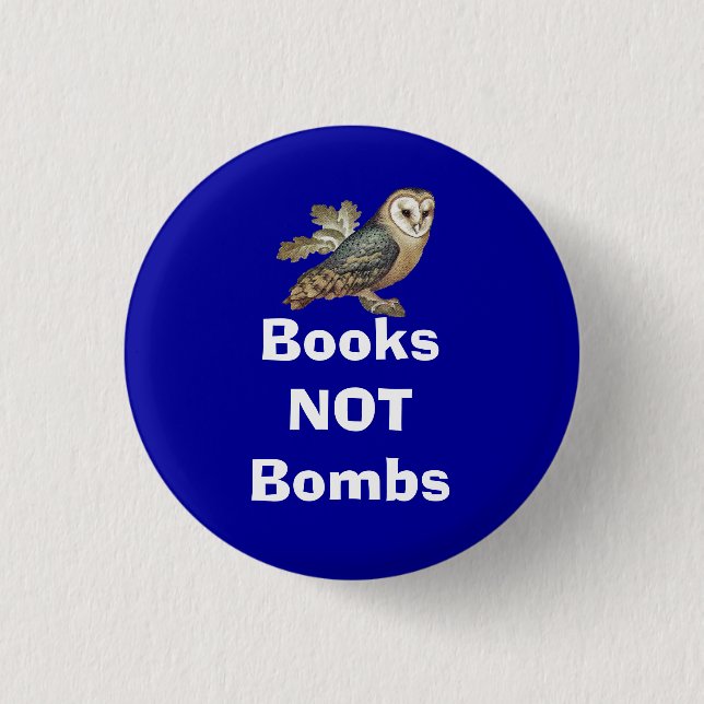 Books Not Bombs Scottish Independence Owl Badge Pinback Button (Front)