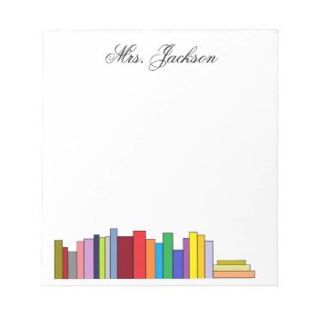 "books" Personalized Notepad by iHave2Say at Zazzle