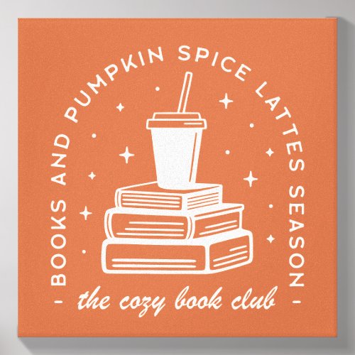 Books  Pumpkin Spice Season Canvas Photo Tile