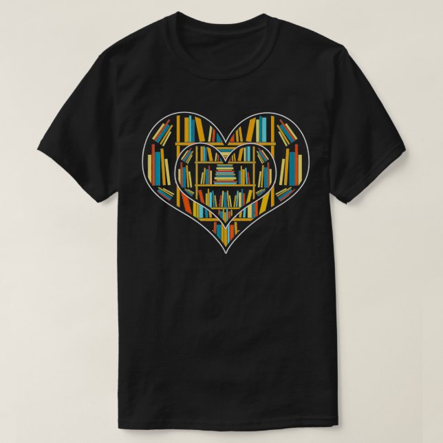 Books Reader Heart Bookworm Book Nerd Gift Bookshe T-Shirt (Design Front)