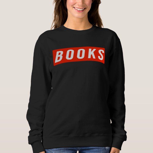 books reading library bookworm book sweatshirt (Front)