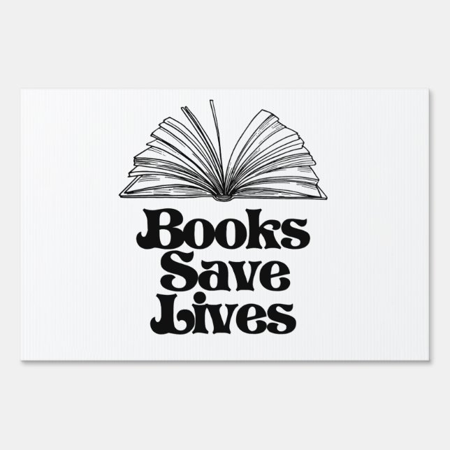 Books Save Lives Sign (Front)