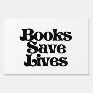 Books Save Lives Sign