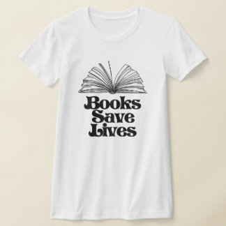 Books Save Lives T-Shirt
