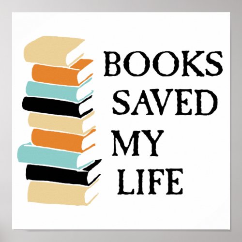 Books Saved My Life Poster