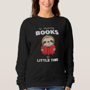 Books Sloth Read Book Bookworm Bookworm Sweatshirt